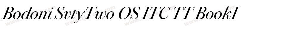 Bodoni SvtyTwo OS ITC TT BookIt字体转换